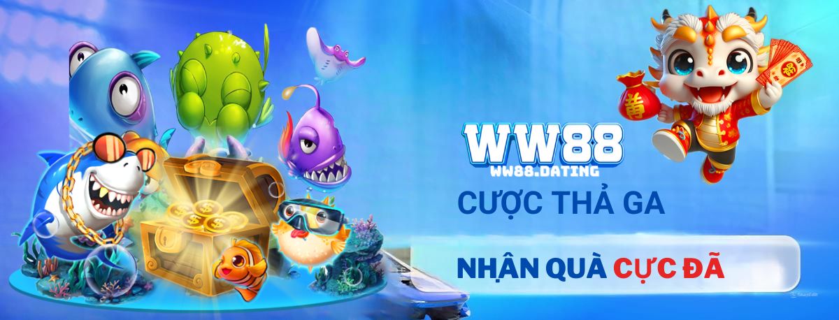 Cược thả ga nhận quà cực đã tại ww88