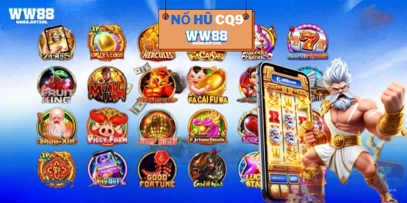 CQ9 tại WW88 với những giải thưởng khổng lồ